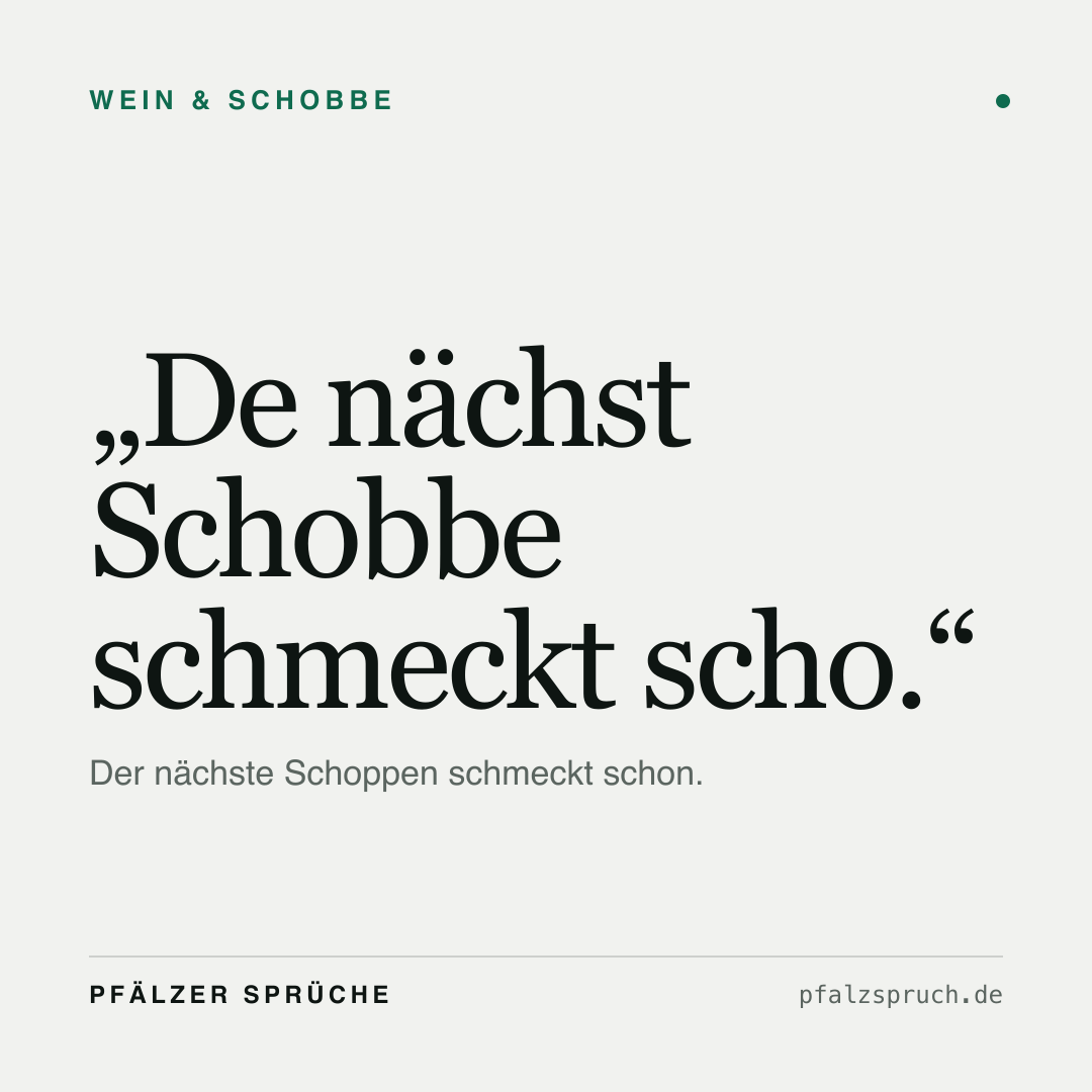 Vorschau der Karte für De nächst Schobbe schmeckt scho.