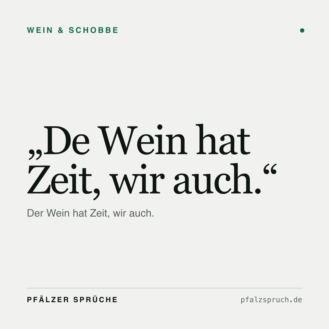 Vorschau der Karte für De Wein hat Zeit, wir auch.