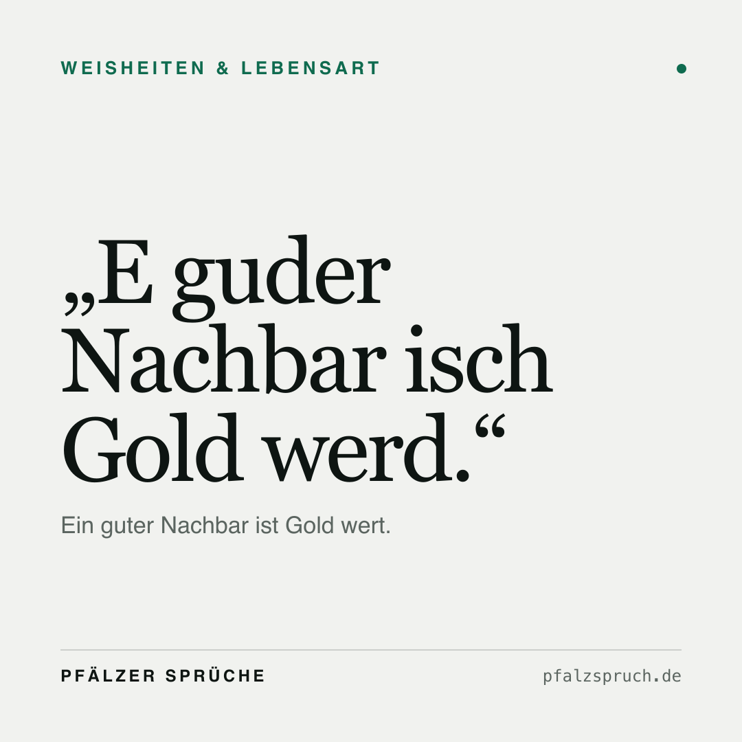 Vorschau der Karte für E guder Nachbar isch Gold werd.