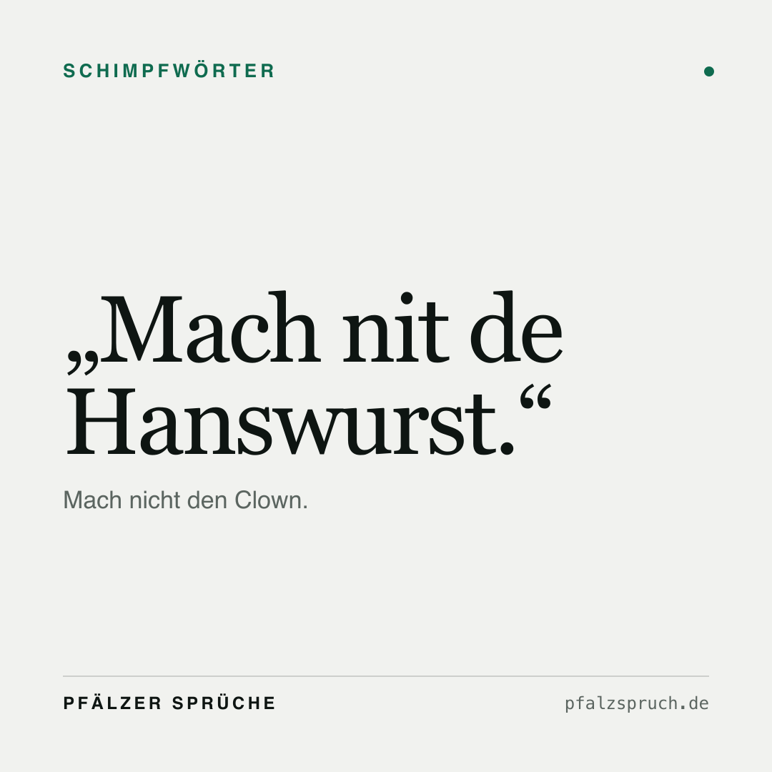 Vorschau der Karte für Mach nit de Hanswurst.