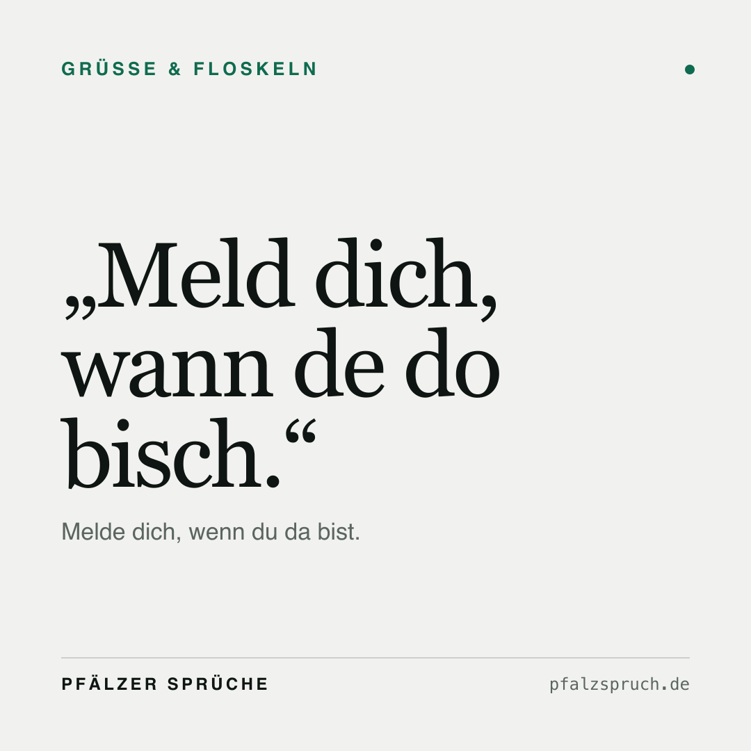 Vorschau der Karte für Meld dich, wann de do bisch.