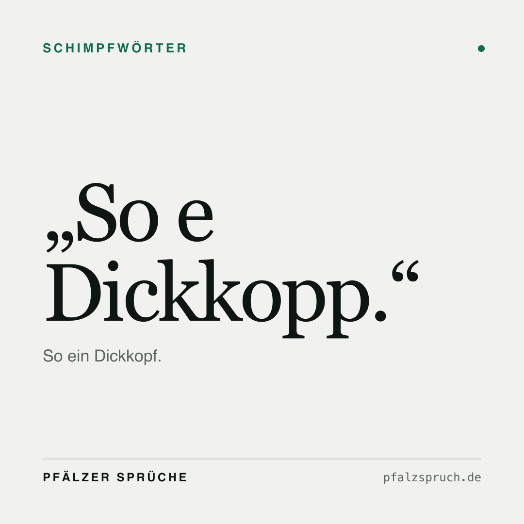 Vorschau der Karte für So e Dickkopp.
